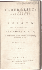 Fig. 1. Alexander Hamilton, The Federalist, 1788, The Gilder Lehrman Collection, courtesy of the Gilder Lehrman Institute of American History, New York.