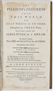 1. Title page, first American edition of The Pilgrim’s Progress from this World to that which is to Come, by John Bunyan. Printed by Isaiah Thomas (Worcester, Mass., 1791). Courtesy of the American Antiquarian Society, Worcester, Massachusetts.