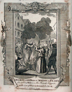 "A Bookseller Burnt at Avignon in France for selling Bibles in the French Tongue, with some of them tied around his Neck." Courtesy of the American Antiquarian Society.