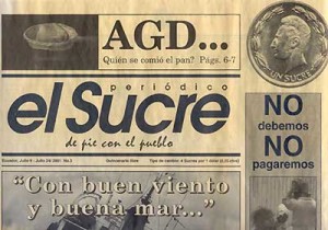 El Sucre, a newspaper edited by leaders of the indigenous movement in the wake of the dollarization. Photo courtesy of the author.