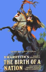 Poster for D. W. Griffith, director, Birth of a Nation (1915)