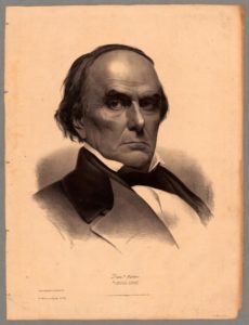 5. Daniel Webster; "Godlike Dan" to his admirers, but "Black Dan" to those who questioned his dealings with wealthy capitalists. “Danl. Webster ‘I still Live,’” lithograph by Caldwell & Co. (New York, 1855). Courtesy of the American Antiquarian Society, Worcester, Massachusetts