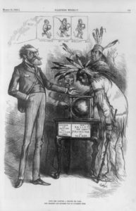 15. Thomas Nast, “Give the Natives a Chance, Mr. Carl: The Cheapest and Quickest Way of Civilizing Them,” Harper’s Weekly XXIV, no. 1211 (March 13, 1880), 173. The Library of Congress.