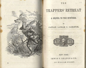 Dime novel title page and frontispiece illustration entitled “The Race” in Irwin P. Beadle & Co., The Trappers' Retreat: A Sequel to The Hunters (New York, 1863). Courtesy of the American Antiquarian Society, Worcester, Massachusetts.