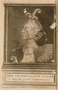 "Mico Chlucco the Long Warior or King of the Siminoles," frontispiece from Travels through North & South Carolina, Georgia, East & West Florida … William Bartram (Philadelphia, 1791). Courtesy of the American Antiquarian Society, Worcester, Massachusetts.