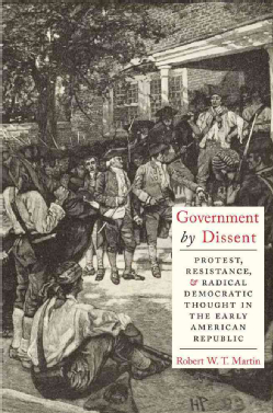 The dissentient democrats we meet in this book envisioned a system in which political decisions percolated up from the general populace, rather than being imposed from above by political elites.