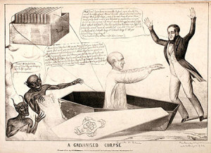 "A Galvanized Corpse," lithograph printed and published by H.R. Robinson (New York and Washington, D.C., 1836). Courtesy of the Political Cartoon Collection, American Antiquarian Society, Worcester, Massachusetts.
