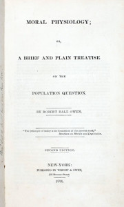 Title page, Moral Physiology; or, A Brief and Plain Treatise on the Population Question, by Robert Dale Owen (New York, 1831). Courtesy of the American Antiquarian Society, Worcester, Massachusetts.