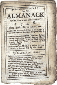 Fig. 1. Nathaniel Ames published his best-selling almanac from 1726 until his death in 1764. His son Nathaniel continued the publication until 1775. Image courtesy AAS. 