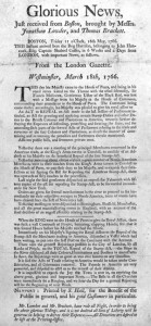 "Glorious News." Broadside repealing the Stamp Act. Courtesy of the collection of the New-York Historical Society. Click on this image for a PDF download.