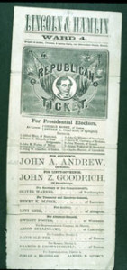 Fig. 8. This Boston ballot for the 1860 Republican ticket surrounds the image of Lincoln with the lanterns of the Wide Awake Republican marching clubs. This ballot’s creases suggest that it was folded for insertion into the ballot box. But the penciled "Elected" in the margin next to John A. Andrew signals that this particular ballot, like many that survive, was probably not cast but rather kept as a souvenir of the election. Courtesy of the American Antiquarian Society, Worcester, Massachusetts. 