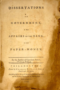 Title page from Thomas Paine, Dissertations on Government; The Affairs of the Bank; and Paper Money (Philadelphia, 1786). Courtesy of the American Antiquarian Society, Worcester, Massachusetts.