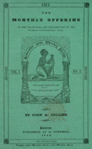 Cover/title page of The Monthly Offering, Vol. I, No. 1 (July, 1840). Courtesy of the American Antiquarian Society, Worcester, Massachusetts.