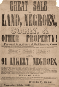 Broadside, "Great Sale of Land, Negroes, Corn & Other Property." Dated Charleston, 24 November 1860. Courtesy of the Gilder Lehrman Collection, Pierpont Morgan Library.