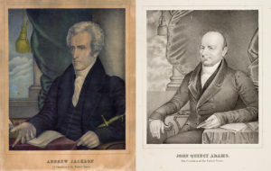 Andrew Jackson and John Quincy Adams did not see eye to eye on the Harrisburg Convention of 1827.  “Andrew Jackson, 7th President of the United States,” hand-colored lithograph by Nathaniel Currier (New York, 1841). Courtesy of the American Antiquarian Society, Worcester, Massachusetts. “John Quincy Adams, 6th president of the United States,” lithograph by Nathaniel Currier (New York, 1841). Courtesy of the American Antiquarian Society, Worcester, Massachusetts.  